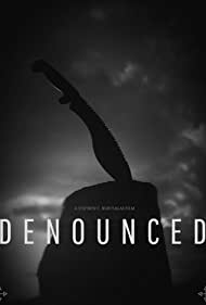 Denounced (2017)