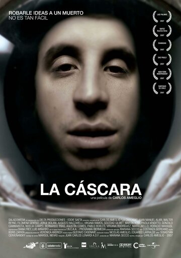 La cáscara (2007)