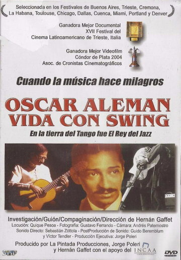 Oscar Alemán, vida con swing (2002)